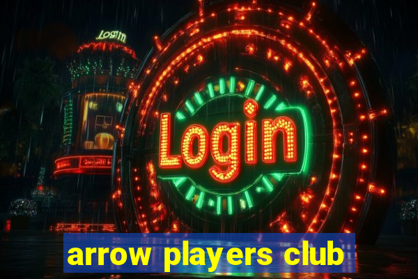 arrow players club